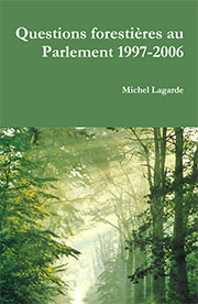 Questions forestières au Parlement (1997-2006)