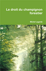 Le droit du champignon forestier (actualisé en 2015)