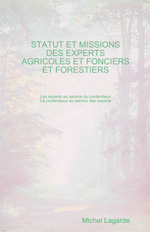 Les experts agricoles et fonciers, et les experts forestiers