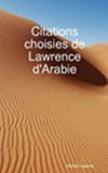 CITATIONS DE LAWRENCE D'ARABIE